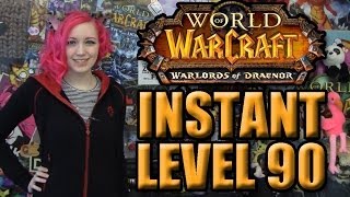 INSTANT LEVEL 90 BOOST (Warlords of Draenor - World of Warcraft News)