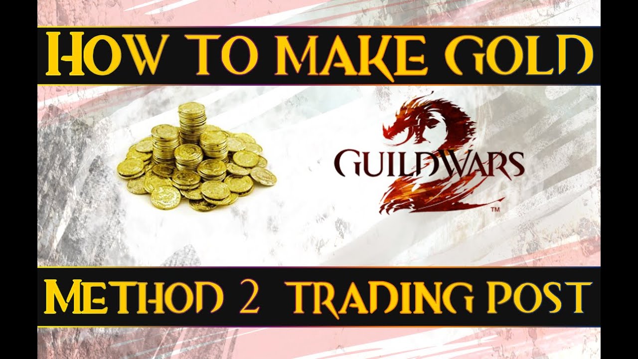 how to make money on trading post guild wars 2