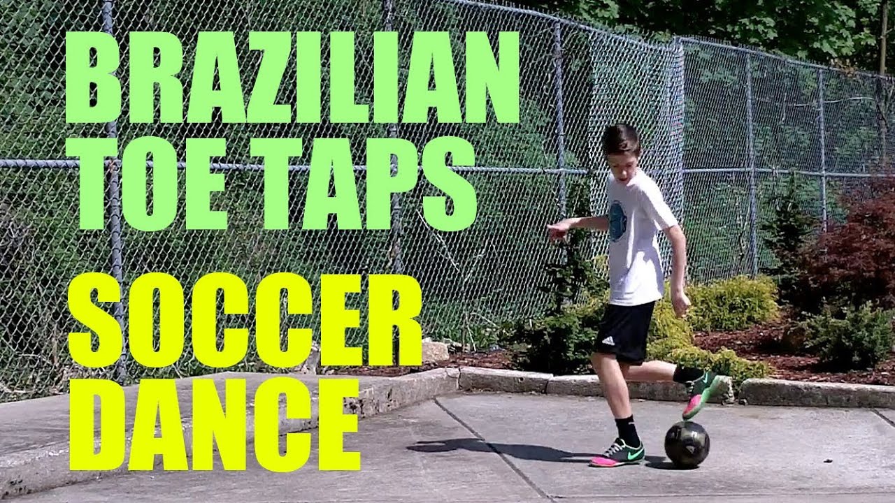 Brazilian Toe Taps Soccer Dance Ball Control / Touch Drill IMPROVE