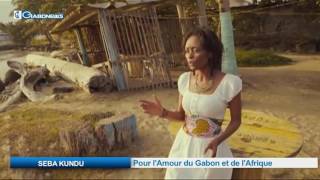 SEBA KUNDU: Pour l’Amour du Gabon et de l’Afrique