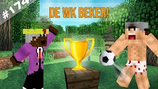 Minecraft Survival #174 - DE WK BEKER!