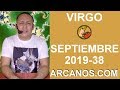 Video Horscopo Semanal VIRGO  del 15 al 21 Septiembre 2019 (Semana 2019-38) (Lectura del Tarot)