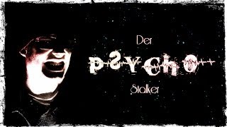 PSYCHO-STALKER vor dem FENSTER?! - Creeps