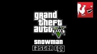 Grand Theft Auto V - Snowman Easter Egg