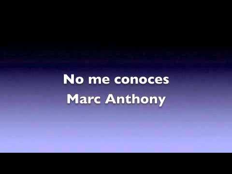 VIDEO NO ME CONOCES MARC ANTHONY video no me conoces marc anthony: