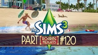 #120 ★ Jetzt auch mit Robben [Let's Play: DIE SIMS 3] + Alle Erweiterungen