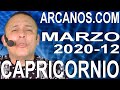 Video Horóscopo Semanal CAPRICORNIO  del 15 al 21 Marzo 2020 (Semana 2020-12) (Lectura del Tarot)