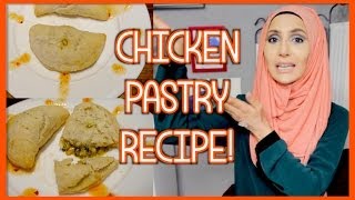 HOW TO MAKE CHICKEN PASTRIES! | Amenakin