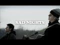 Sad Nights