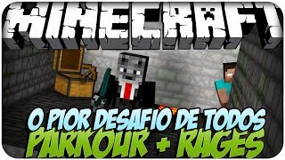 O PIOR DESAFIO DE TODOS + RAGE: Parkour com o brodis !