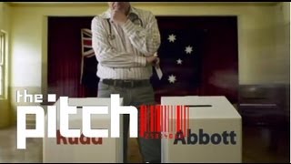 The Pitch - Choose Real Leadership, Choose Kevin Rudd