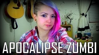 APOCALIPSE ZUMBI! - Diário de P.Landucci