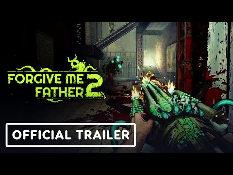 Forgive Me Father 2  Official Content Update 1 Launch Trailer
