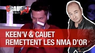 Cauet et Keen'V remettent des NMA truqués ! - C'Cauet sur NRJ