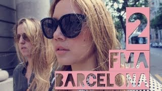 FMA Barcelona Teil 2