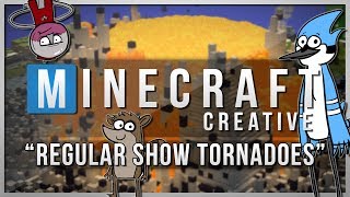 Minecraft Creative | REGULAR SHOW TORNADOES! | Mods Showcase