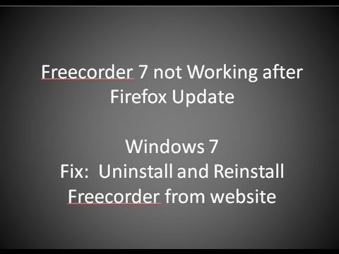 Freecorder 7 Add-on Not Working on Firefox after updating to Firefox ...