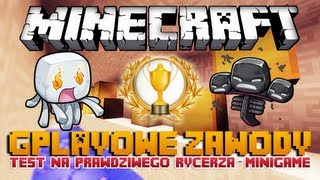 Minecraft: GPlayowe Zawody 10 - Test na Prawdziwego Rycerza - Mini-Game!