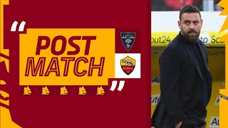 “Partita difficile, lo sapevamo” | DANIELE DE ROSSI AL TERMINE DI LECCE-ROMA