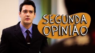 SEGUNDA OPINIÃO