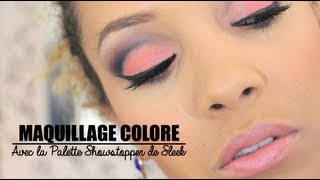 ♡TUTORIAL: Maquillage coloré avec la Palette Showstopper de SLEEK