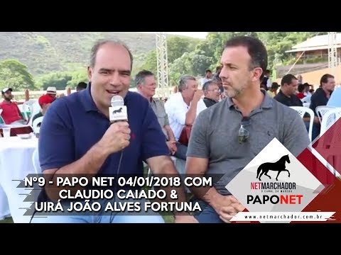 #9 PAPO NET - CLAUDIO CAIADO & UIRÁ JOÃO ALVES FORTUNA