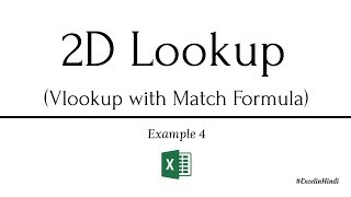 How to use VLOOKUP with MATCH for 2d lookup Example 4 in Excel | Hindi
