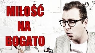 Przemyślenia Niekrytego Krytyka: Miłość na bogato