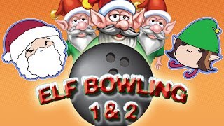 Elf Bowling - Game Grumps