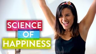 The Science of Happiness - If You're Happy and You Know It