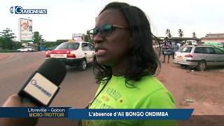 GABON / MICRO-TROTTOIR :  L’absence d’Ali BONGO ONDIMBA