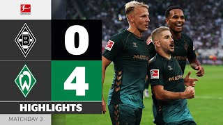 Bremen Celebrates HUGE First Win | BORUSSIA M’GLADBACH — WERDER BREMEN | Highlights | Matchday 3