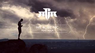 PMM feat. Maja - Nie robię nic (prod. O.S.T.R.)