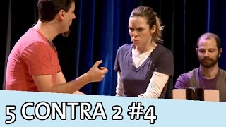 Improvável - Cinco contra Dois #4