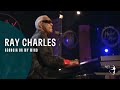 Ray Charles - Georgia On My Mind (From 
