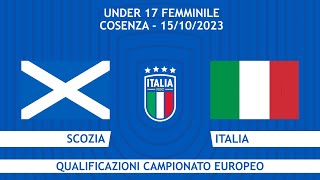 Scozia-Italia | Under 17 Femminile | Qualificazioni campionato europeo