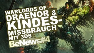 Belästigung per 3DS - Call of Ideenarmut - Das neue WoW-Addon - BeNews #5