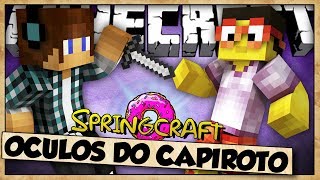 ÓCULOS DO CAPIROTO - SPRINGCRAFT - MINECRAFT