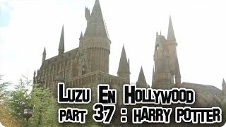 LUZU EN HOLLYWOOD 37: Harry Potter! - LuzuVlogs