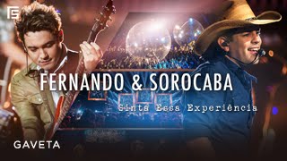 Fernando & Sorocaba - Gaveta (DVD Sinta Essa Experiência)