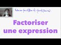 2nde Factoriser une expression