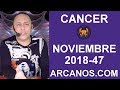 Video Horscopo Semanal CNCER  del 18 al 24 Noviembre 2018 (Semana 2018-47) (Lectura del Tarot)