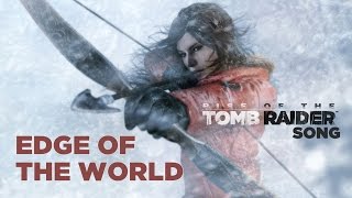 Miracle of sound: Rise of the Tomb Raider - Edge of the World 