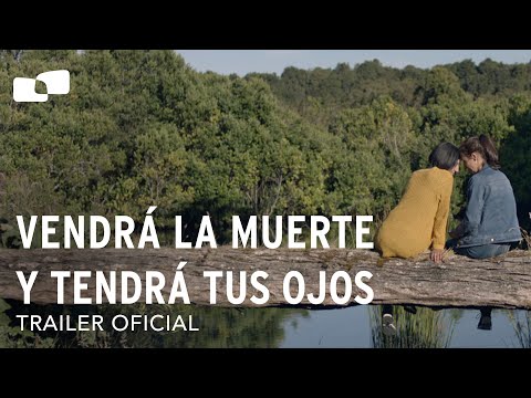 Vendrá la Muerte y Tendrá Tus Ojos'
