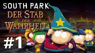 South Park Der Stab der Wahrheit Gameplay #1 - Let's Play South Park Stick of Truth German