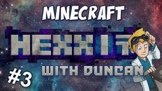 Minecraft: Hexxit with Duncan - Part 3