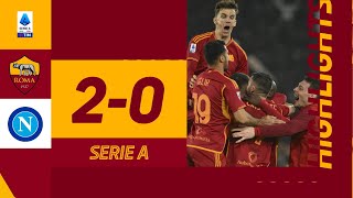 Roma 2-0 Napoli | Serie A Highlights 2023-24