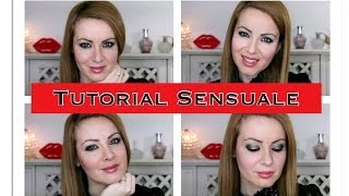 Tutorial Trucco Sensuale  - Jadorelemakeup