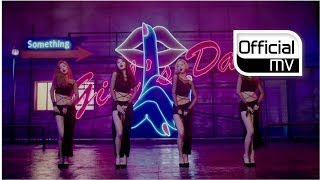 [MV] GIRL'S DAY(걸스데이) _ Something