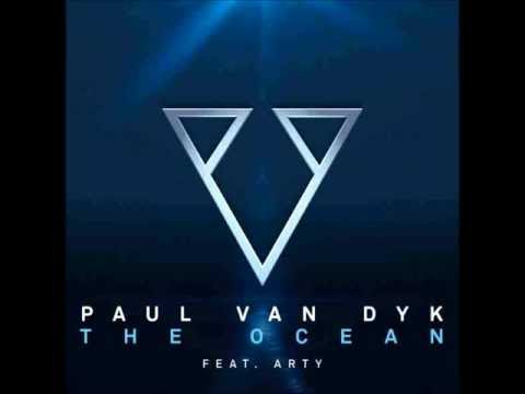 Paul Van Dyk feat. Arty - The Ocean 